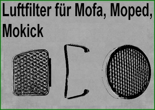 Luftfilter für Mofa, Moped, Mokick